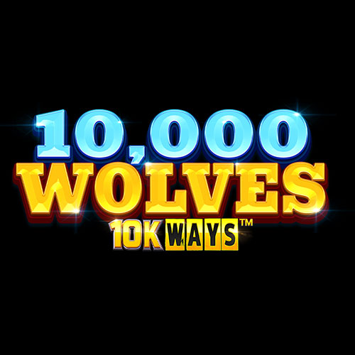 10,000 Wolves 10K Ways Slot