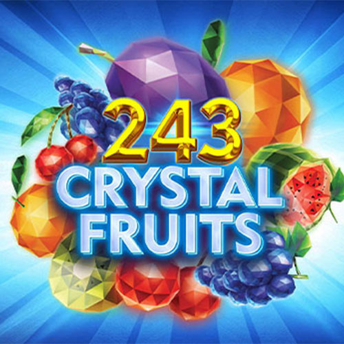 243 Crystal Fruits Slot