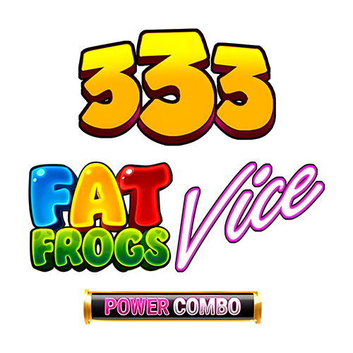 333 Fat Frogs VICE POWER COMBO Slot