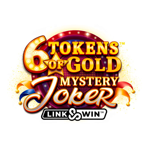 6 Tokens of Gold Mystery Joker Link&Win Slot