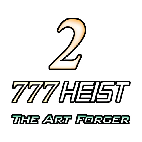 777 Heist 2 The Art Forger Slot