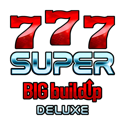 777 Super Big Build Up Deluxe Slot