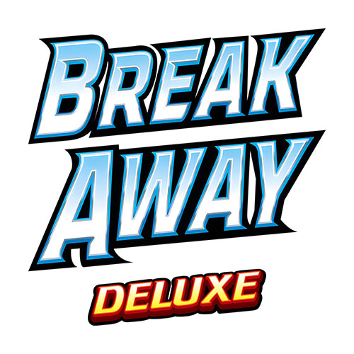Break Away Deluxe Slot
