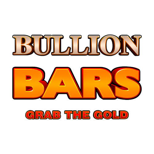 Bullion Bars Grab The Gold Slot