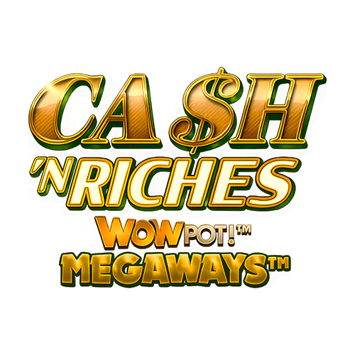 Cash N Riches WOWPOT Megaways Slot