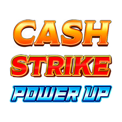Cash Strike Power Up Slot
