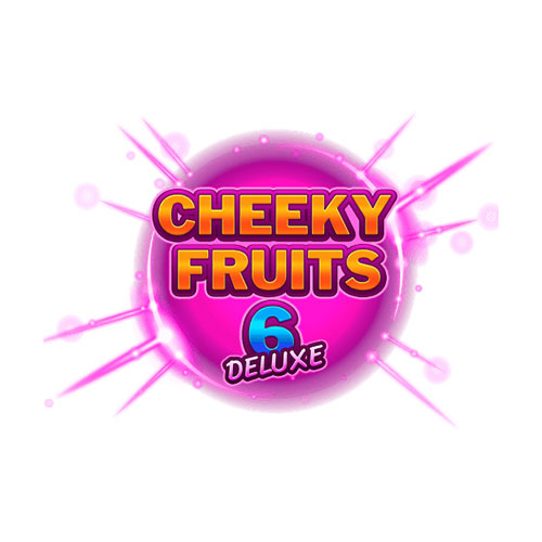 Cheeky Fruits 6 Deluxe Slot