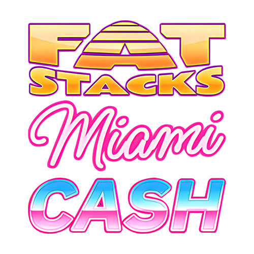 Fat Stacks Miami Cash Slot