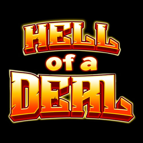 Hell of a Deal Slot