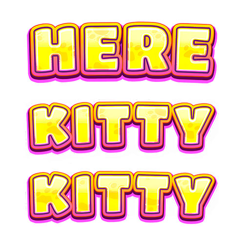 Here Kitty Kitty Slot
