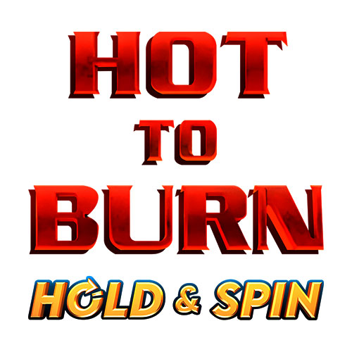 Hot To Burn Hold & Spin Slot