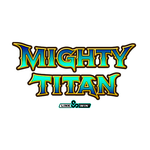 Mighty Titan Link & Win Slot