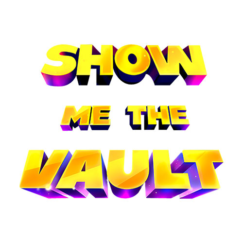Show Me The Vault Slot
