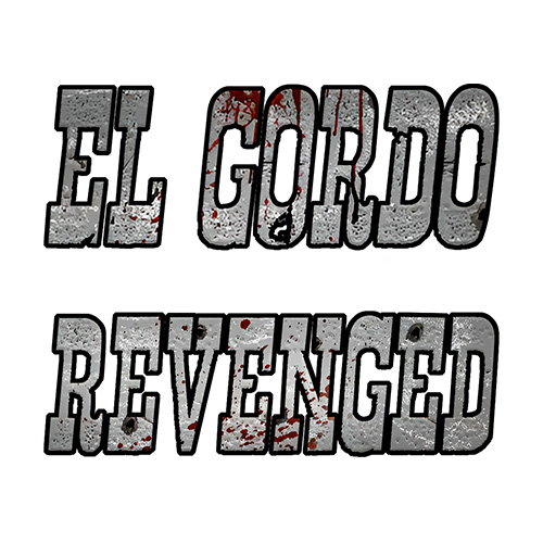 Tombstone Slaughter El Gordo's Revenge Slot