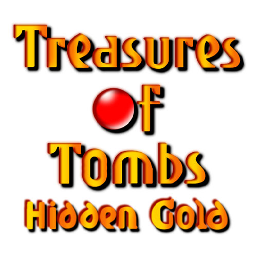 Treasures of Tombs Hidden Gold Slot